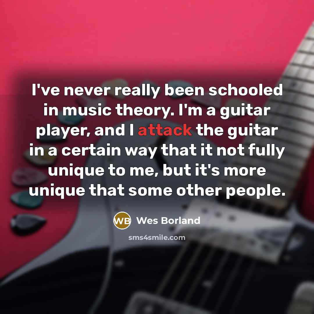 “I've never really been schooled in music theory. I'm a…” quote by Wes Borland