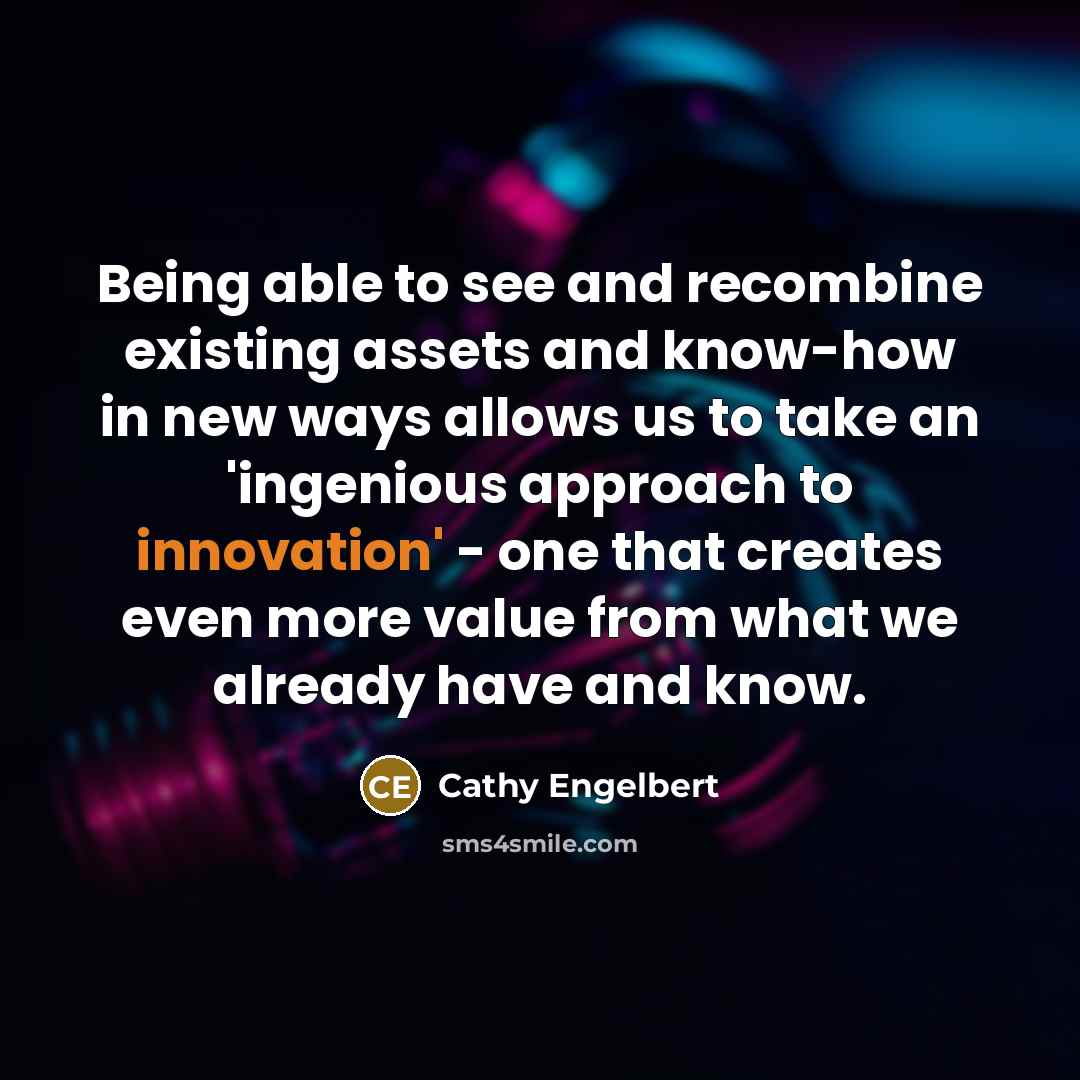 “Being able to see and recombine existing assets and know-how…” quote by Cathy Engelbert