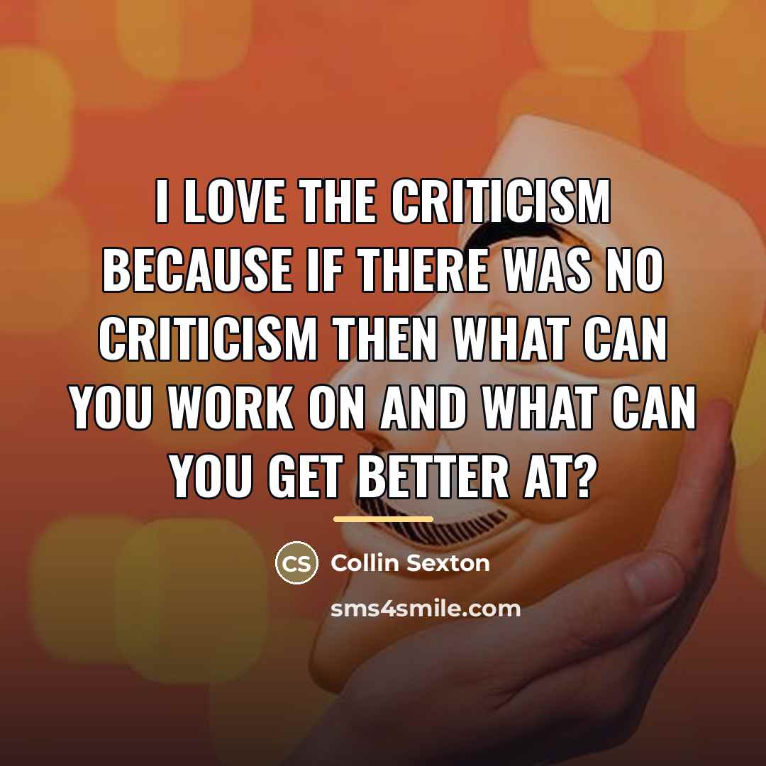 “I love the criticism because if there was no criticism…” quote by Collin Sexton