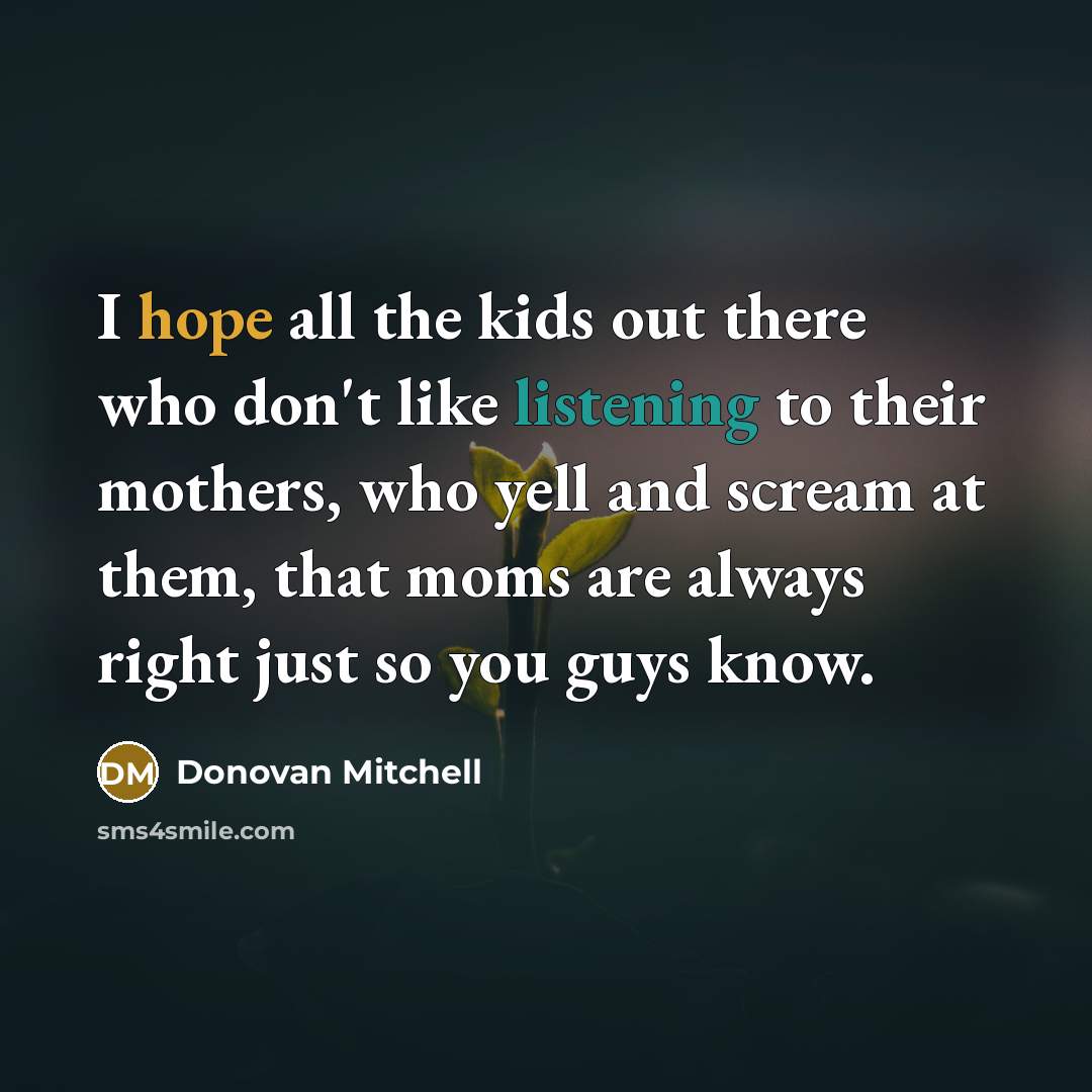 “I hope all the kids out there who don't like…” quote by Donovan Mitchell
