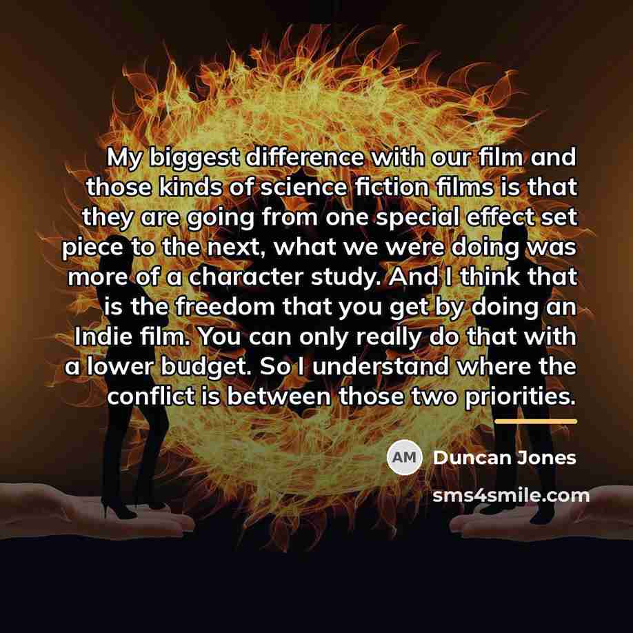 “My biggest difference with our film and those kinds of…” quote by Duncan Jones