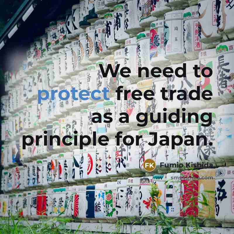 “We need to protect free trade as a guiding principle…” quote by Fumio Kishida