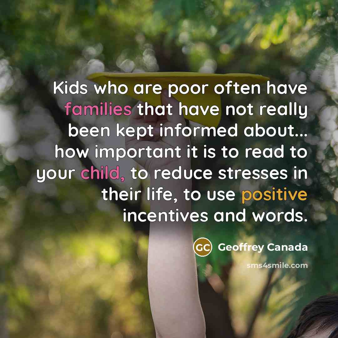 “Kids who are poor often have families that have not…” quote by Geoffrey Canada