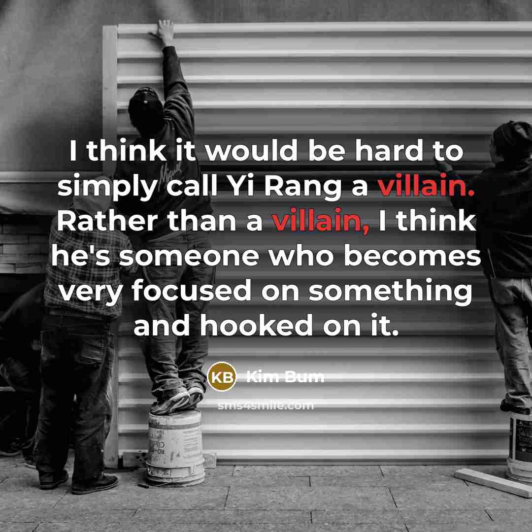 “I think it would be hard to simply call Yi…” quote by Kim Bum