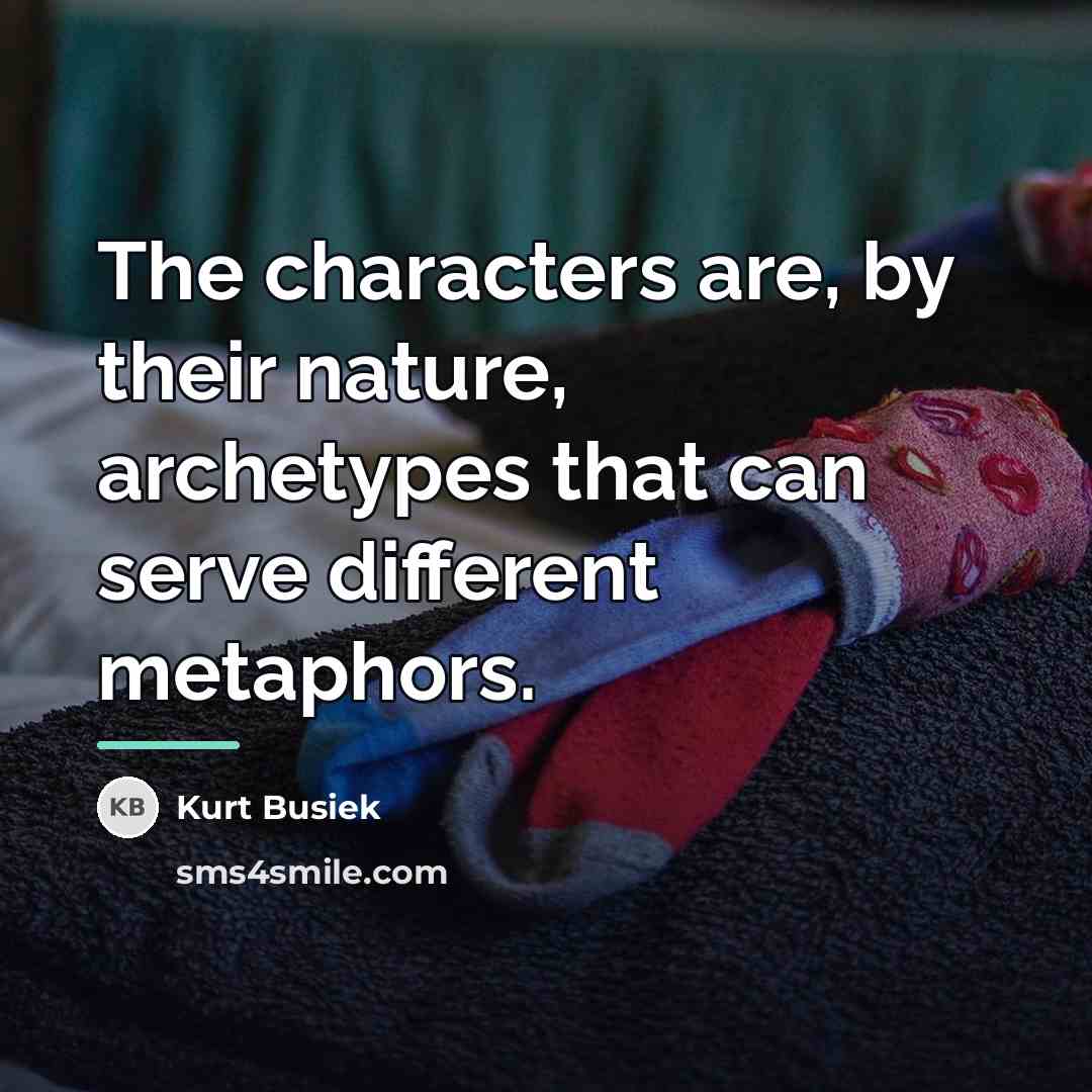 “The characters are, by their nature, archetypes that can serve…” quote by Kurt Busiek