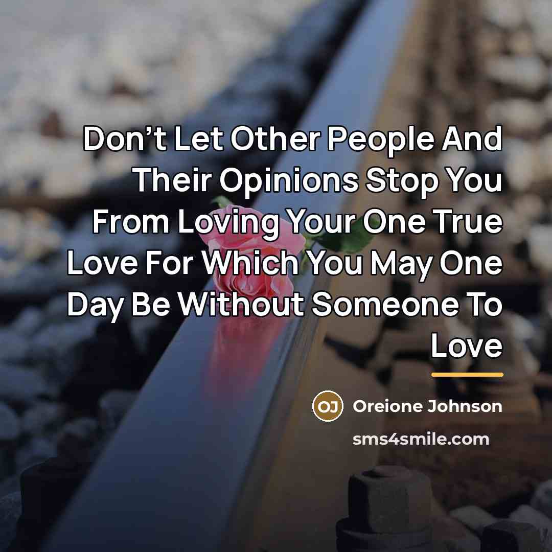 “Don't Let Other People And Their Opinions Stop You From…” quote by Oreione Johnson