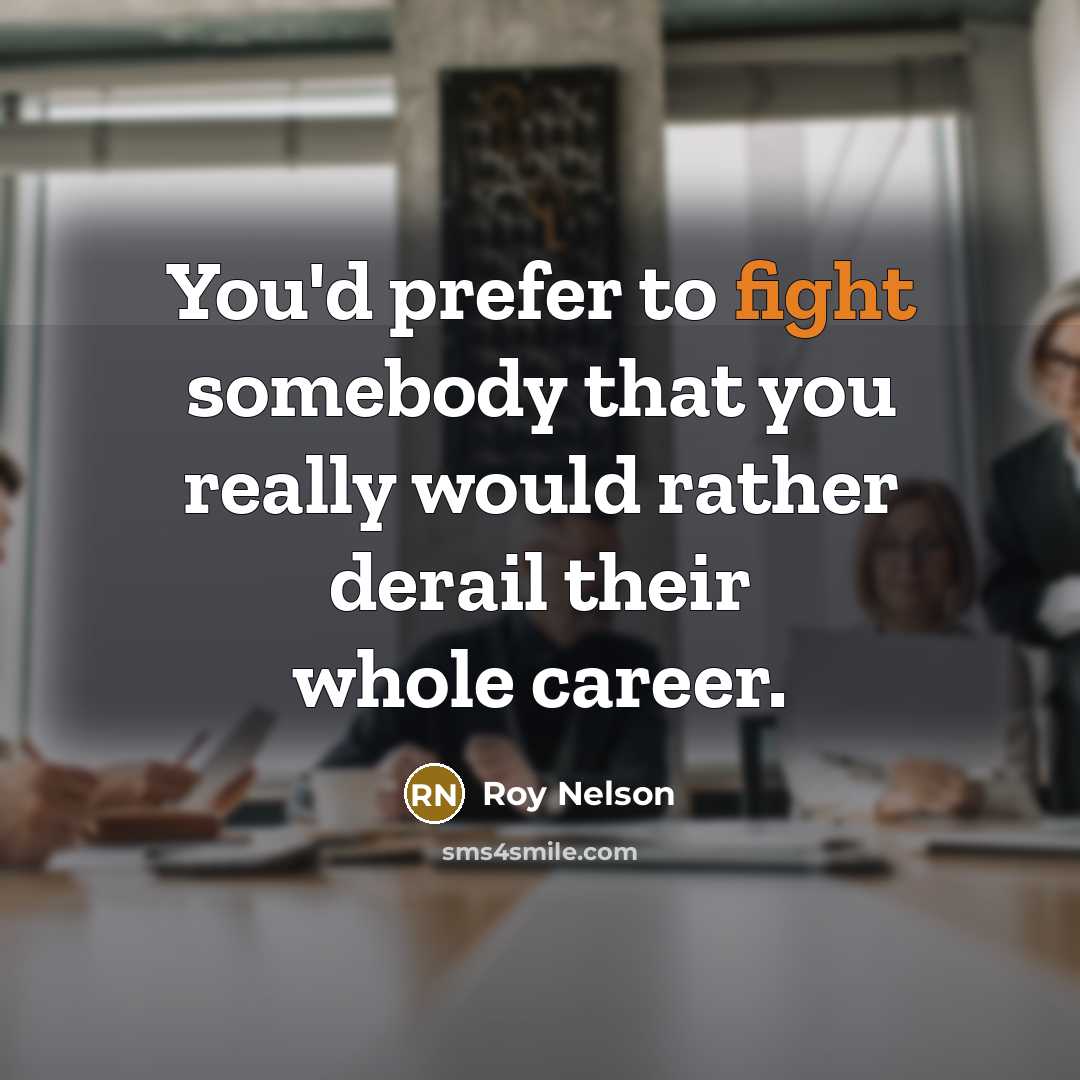 “You'd prefer to fight somebody that you really would rather…” quote by Roy Nelson