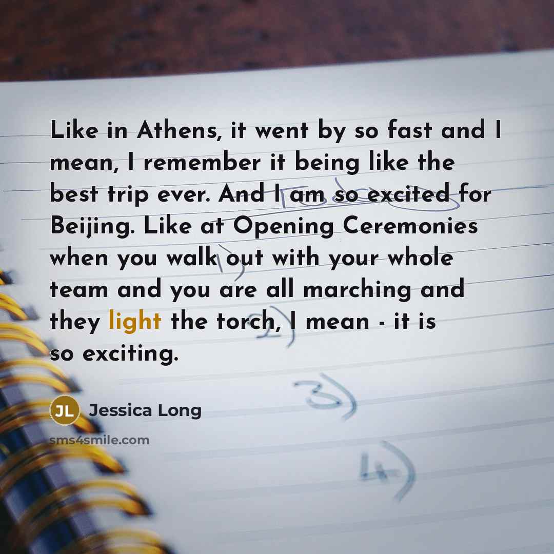 “Like in Athens, it went by so fast and I…” quote by Jessica Long