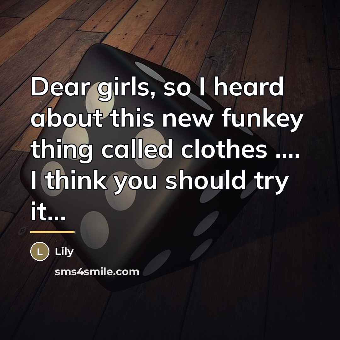 “Dear girls, so I heard about this new funkey thing…” quote by Lily