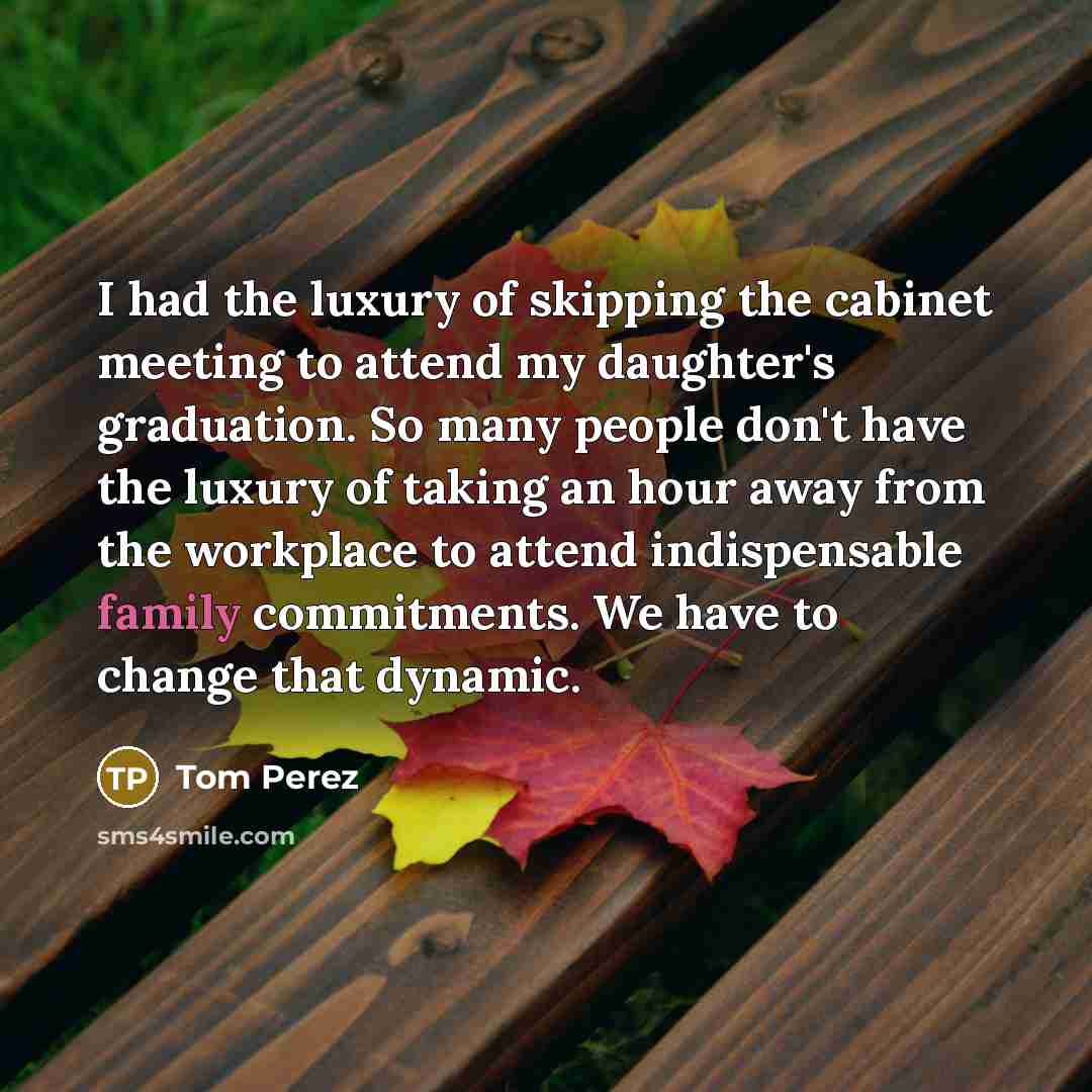“I had the luxury of skipping the cabinet meeting to…” quote by Tom Perez