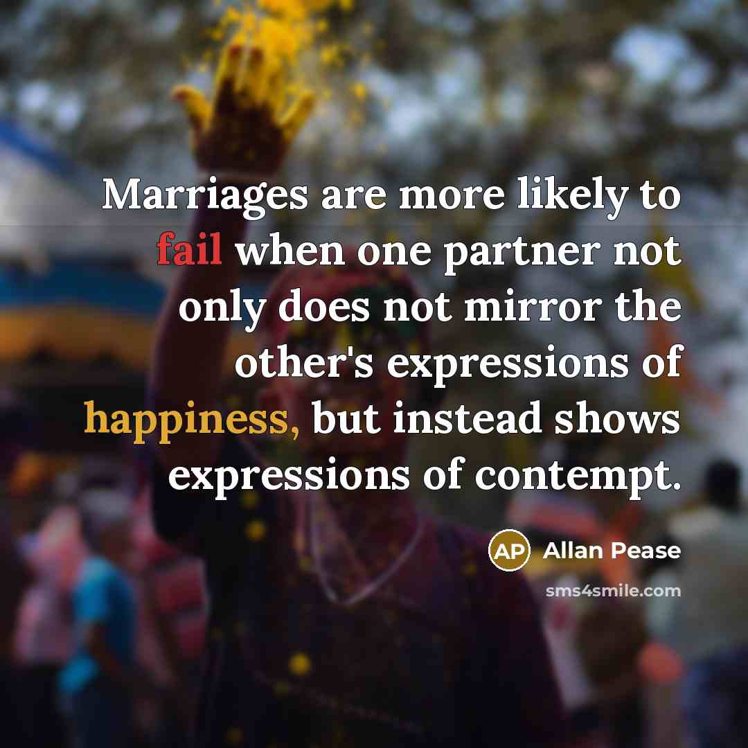 “Marriages are more likely to fail when one partner not…” quote by Allan Pease