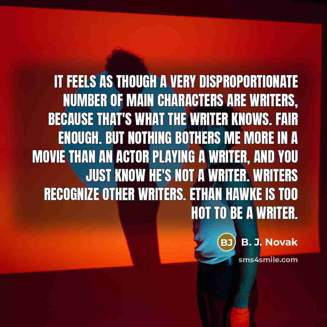 “It feels as though a very disproportionate number of main…” quote by B. J. Novak