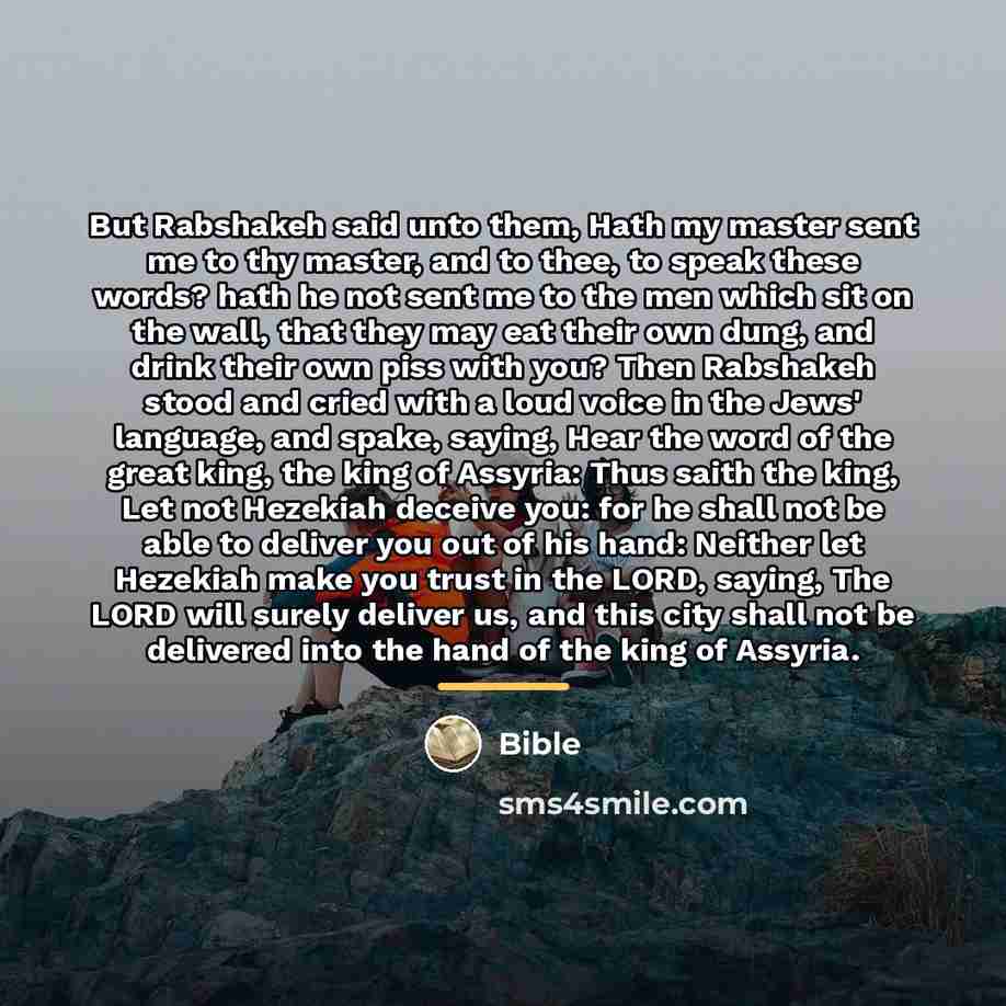 “But Rabshakeh said unto them, Hath my master sent me…” quote by Bible
