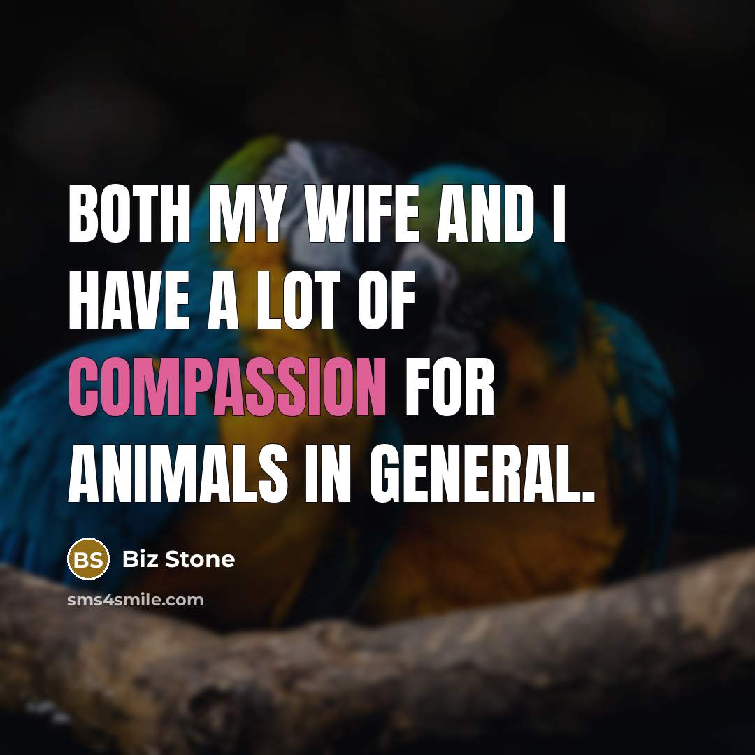 “Both my wife and I have a lot of compassion…” quote by Biz Stone