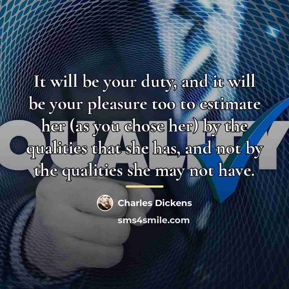 “It will be your duty, and it will be your…” quote by Charles Dickens