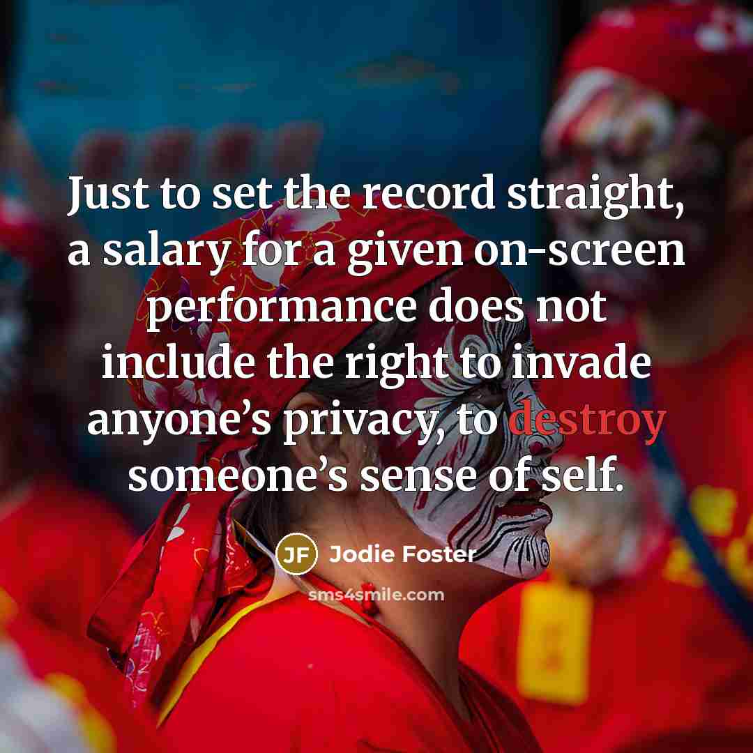 “Just to set the record straight, a salary for a…” quote by Jodie Foster