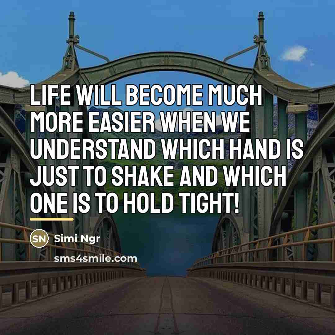 “Life will become much more easier when we understand which…” quote by Simi Ngr