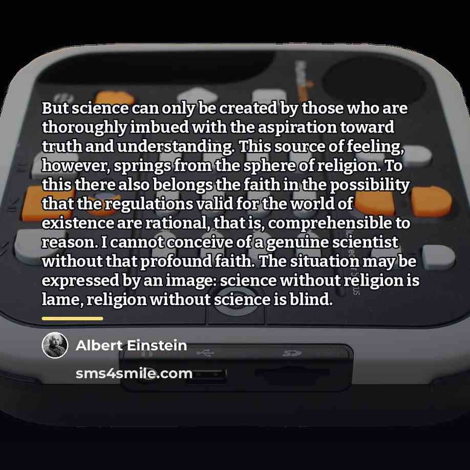 “But science can only be created by those who are…” quote by Albert Einstein