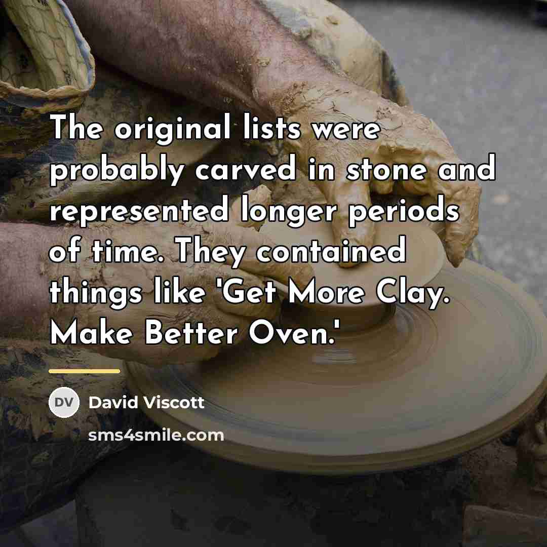 “The original lists were probably carved in stone and represented…” quote by David Viscott