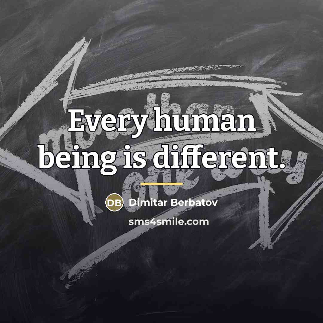 “Every human being is different.…” quote by Dimitar Berbatov