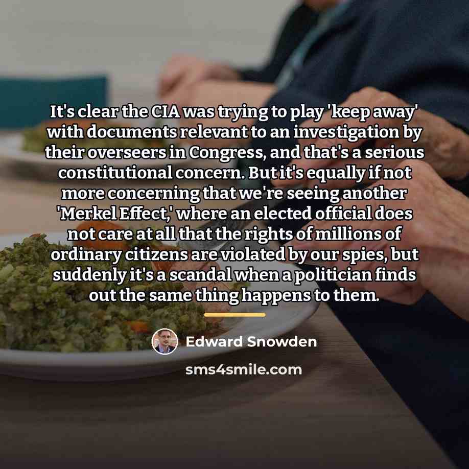 “It's clear the CIA was trying to play 'keep away'…” quote by Edward Snowden