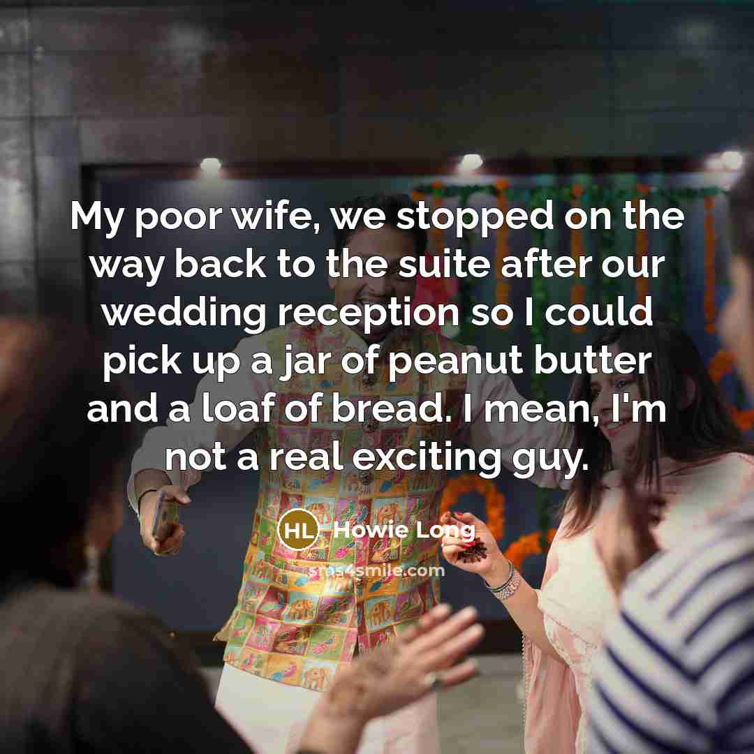 “My poor wife, we stopped on the way back to…” quote by Howie Long