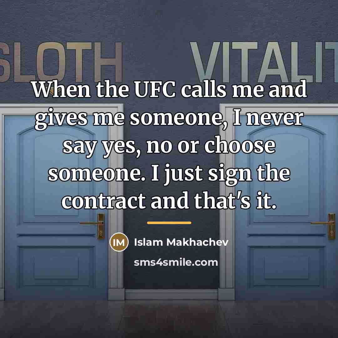 “When the UFC calls me and gives me someone, I…” quote by Islam Makhachev