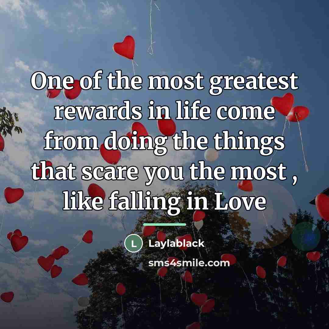 “One of the most greatest rewards in life come from…” quote by Laylablack