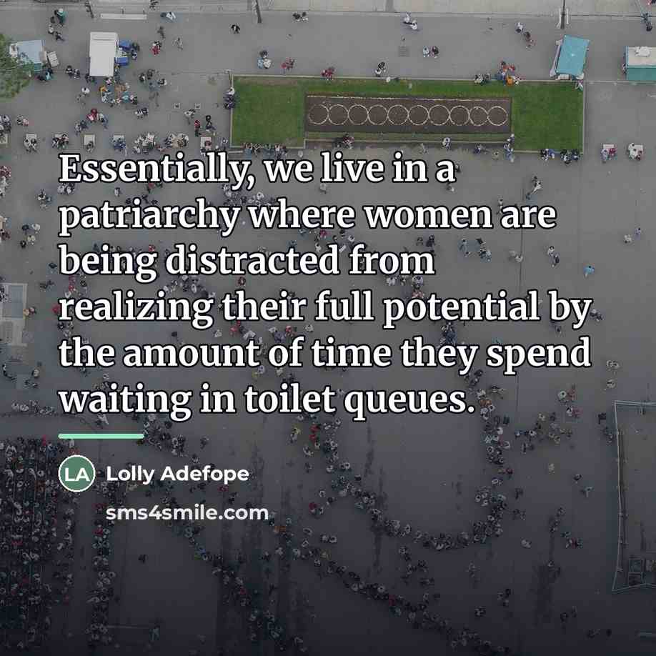 “Essentially, we live in a patriarchy where women are being…” quote by Lolly Adefope