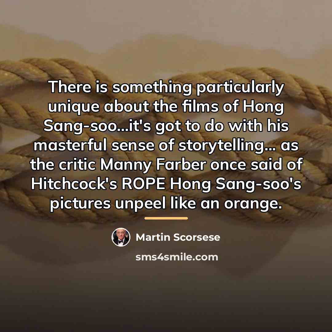 “There is something particularly unique about the films of Hong…” quote by Martin Scorsese
