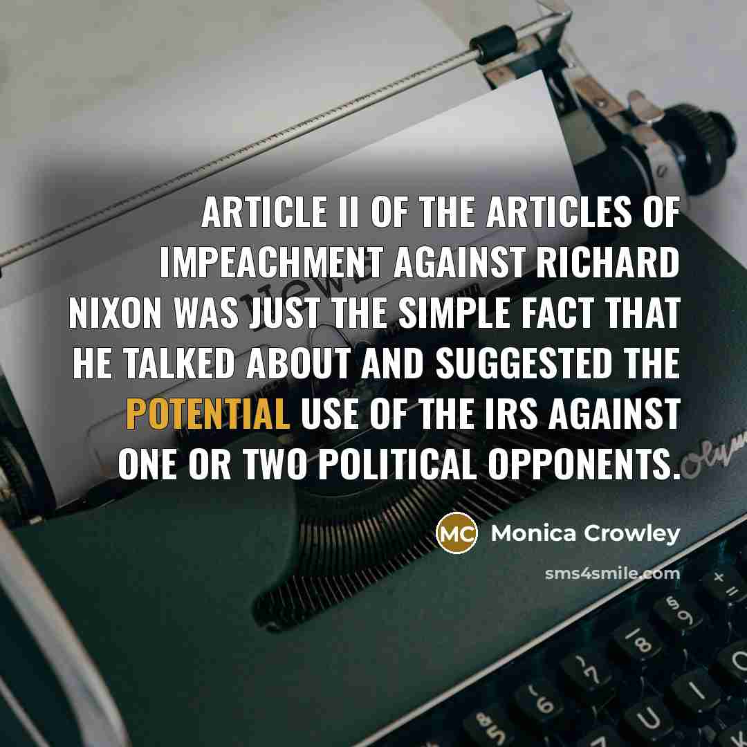 “Article II of the articles of impeachment against Richard Nixon…” quote by Monica Crowley