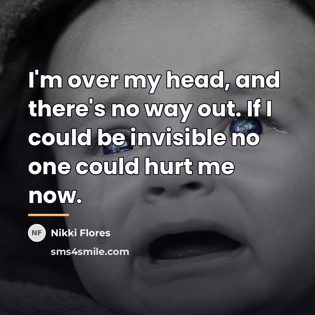 “I'm over my head, and there's no way out. If…” quote by Nikki Flores