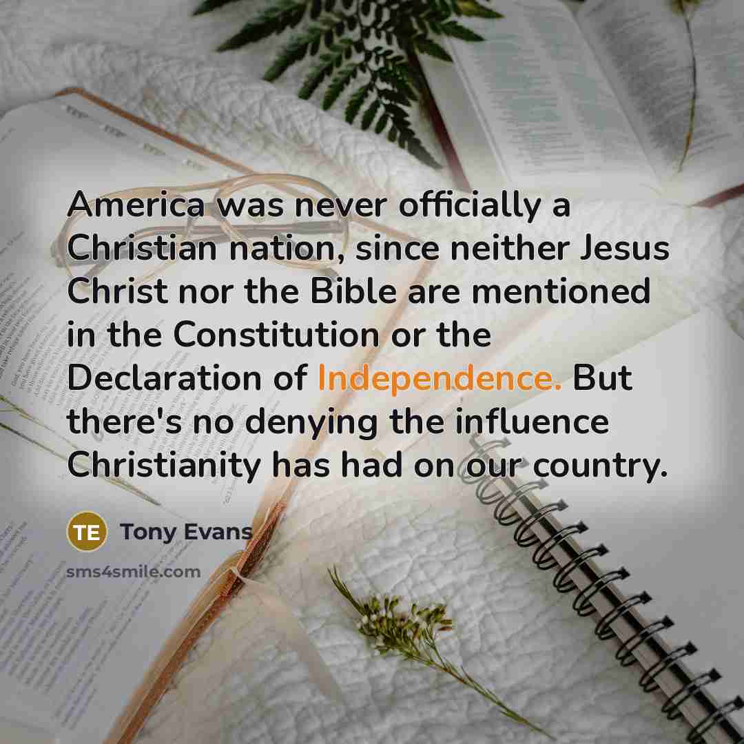 “America was never officially a Christian nation, since neither Jesus…” quote by Tony Evans