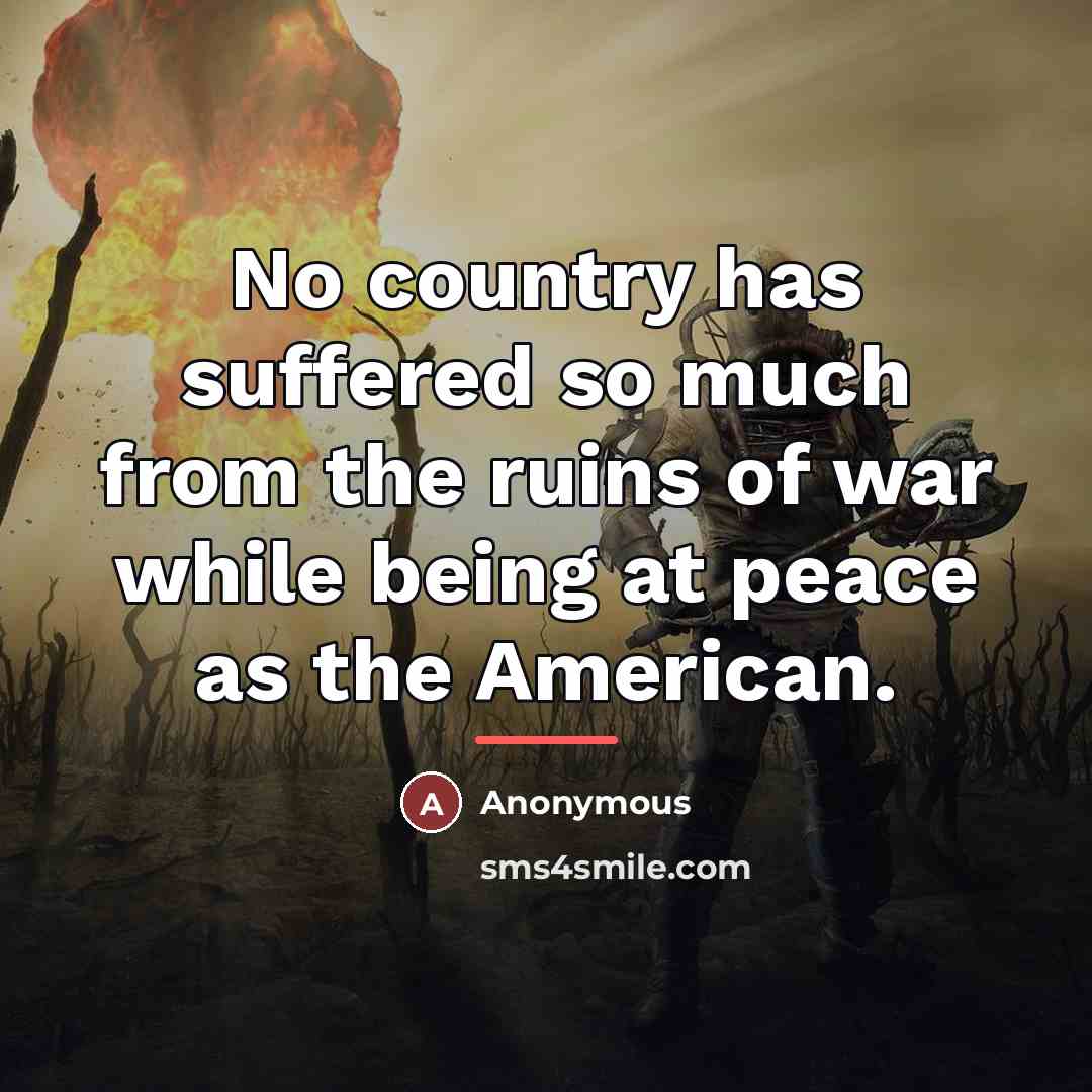 “No country has suffered so much from the ruins of…” quote by Anonymous