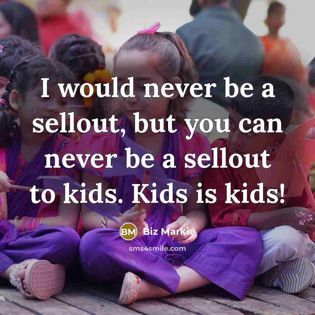 “I would never be a sellout, but you can never…” quote by Biz Markie