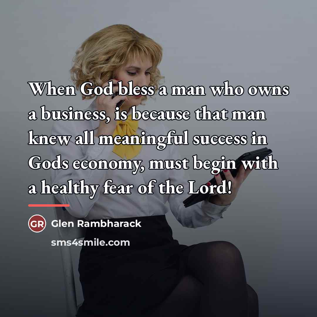 “When God bless a man who owns a business, is…” quote by Glen Rambharack