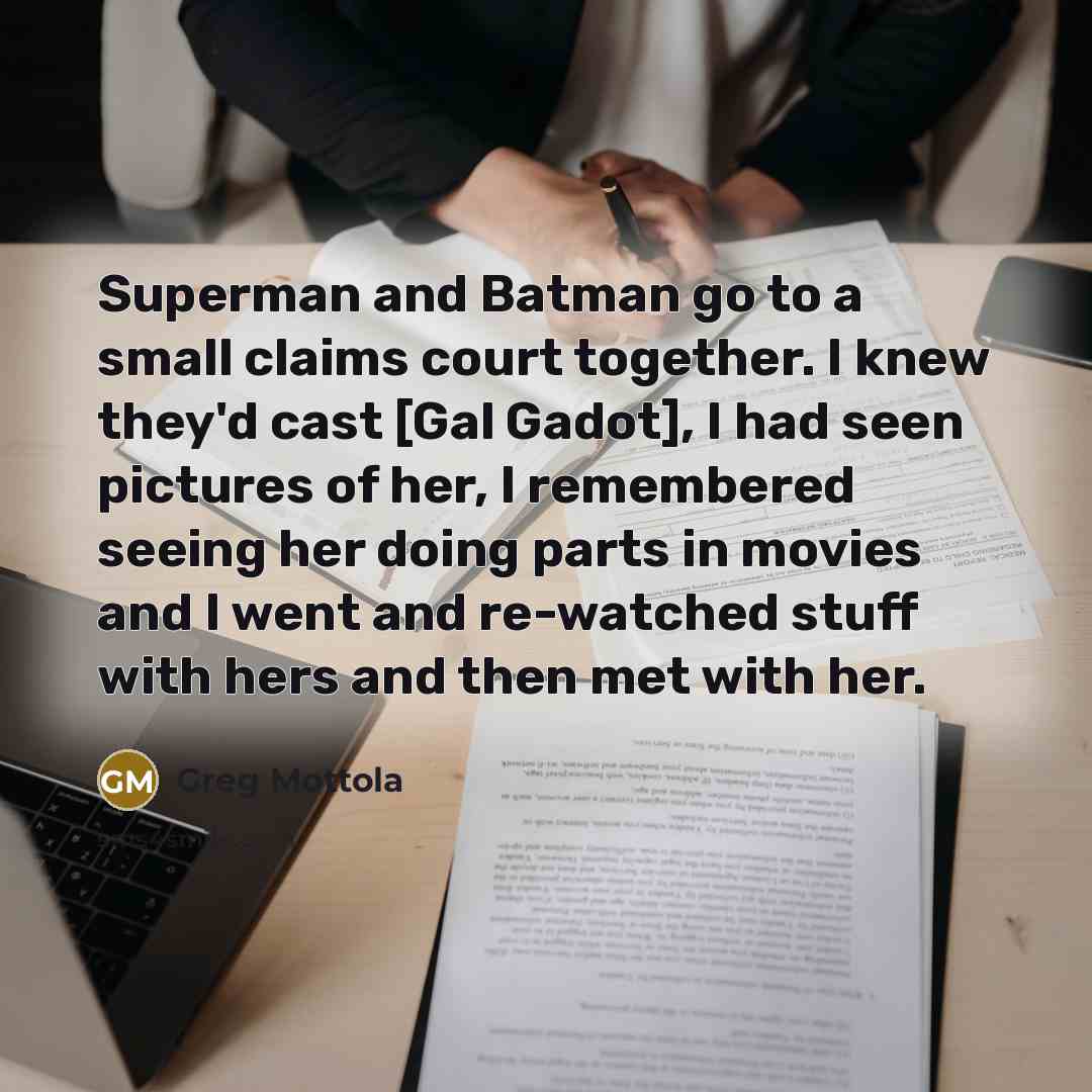 “Superman and Batman go to a small claims court together.…” quote by Greg Mottola
