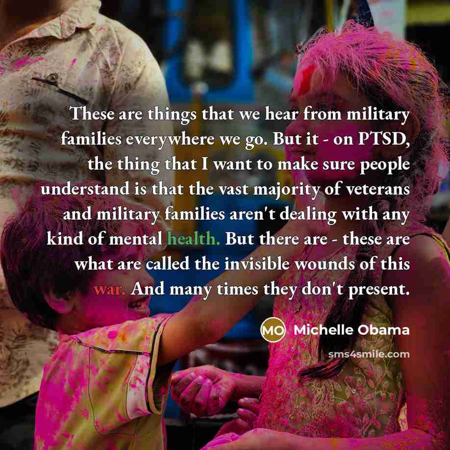 “These are things that we hear from military families everywhere…” quote by Michelle Obama