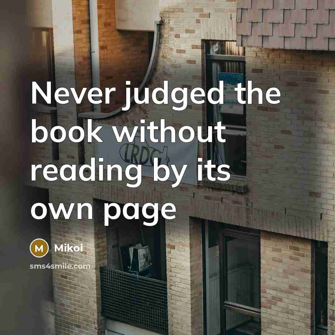 “Never judged the book without reading by its own page” quote by Mikoi