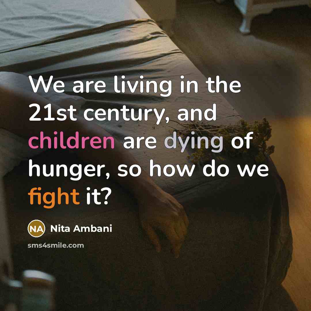 “We are living in the 21st century, and children are…” quote by Nita Ambani