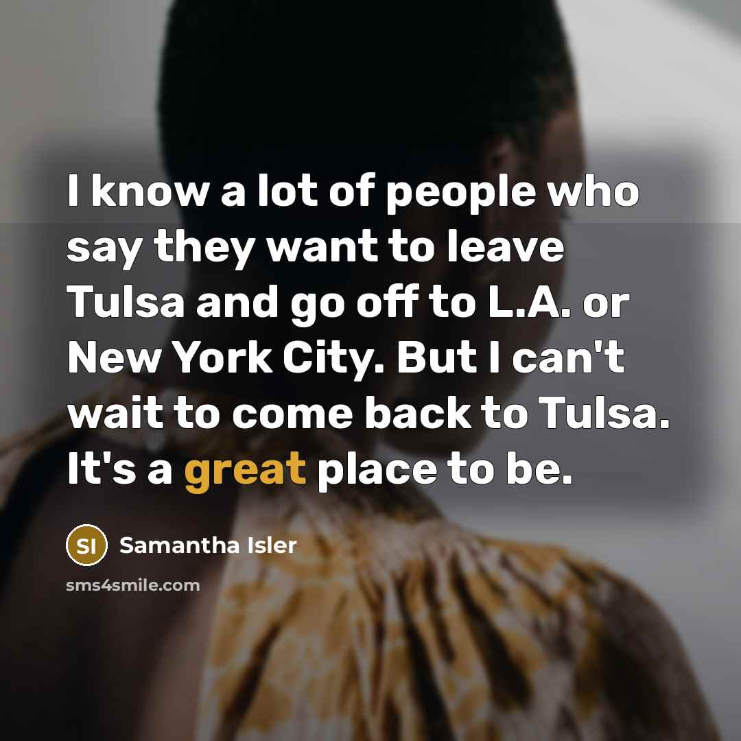 “I know a lot of people who say they want…” quote by Samantha Isler