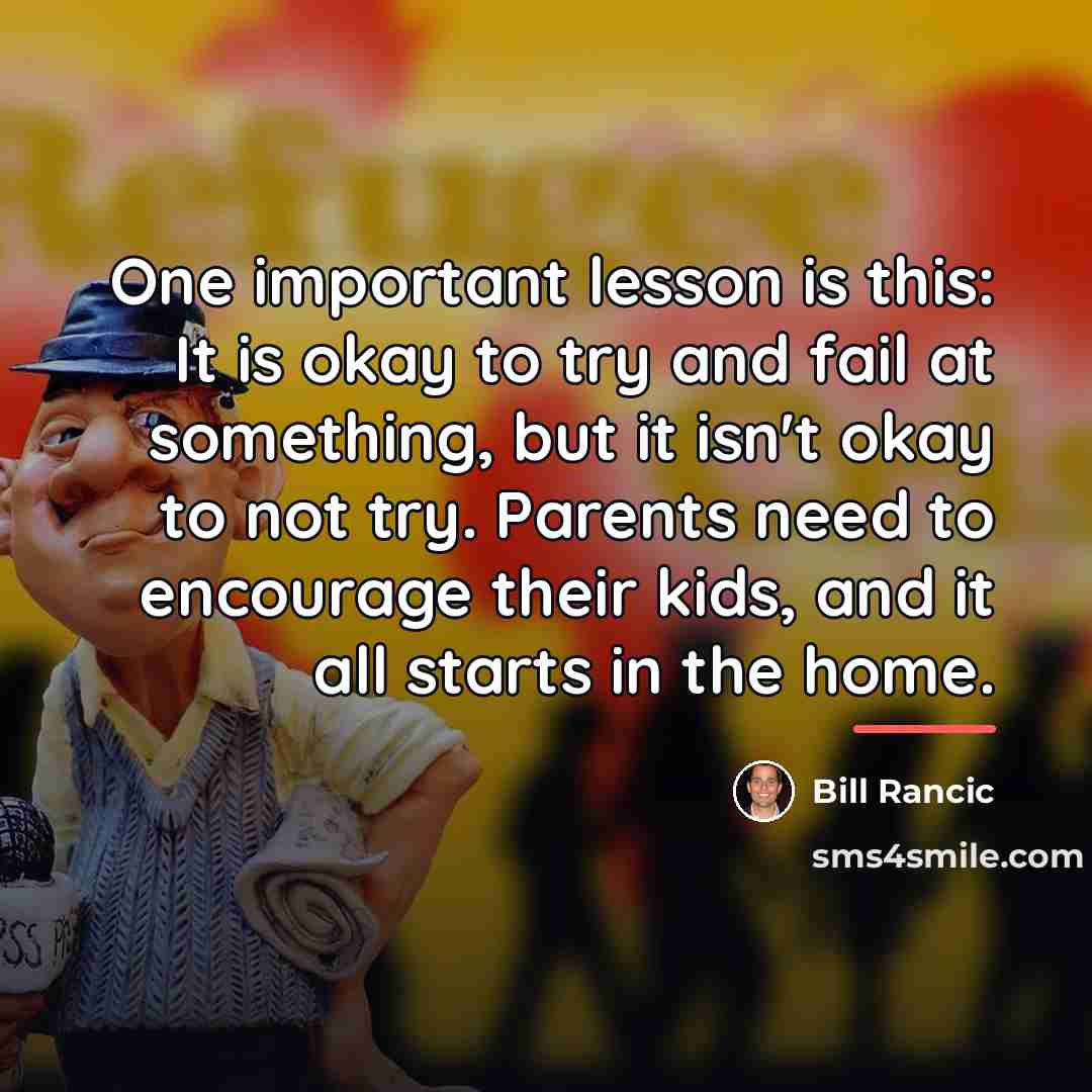 “One important lesson is this: It is okay to try…” quote by Bill Rancic