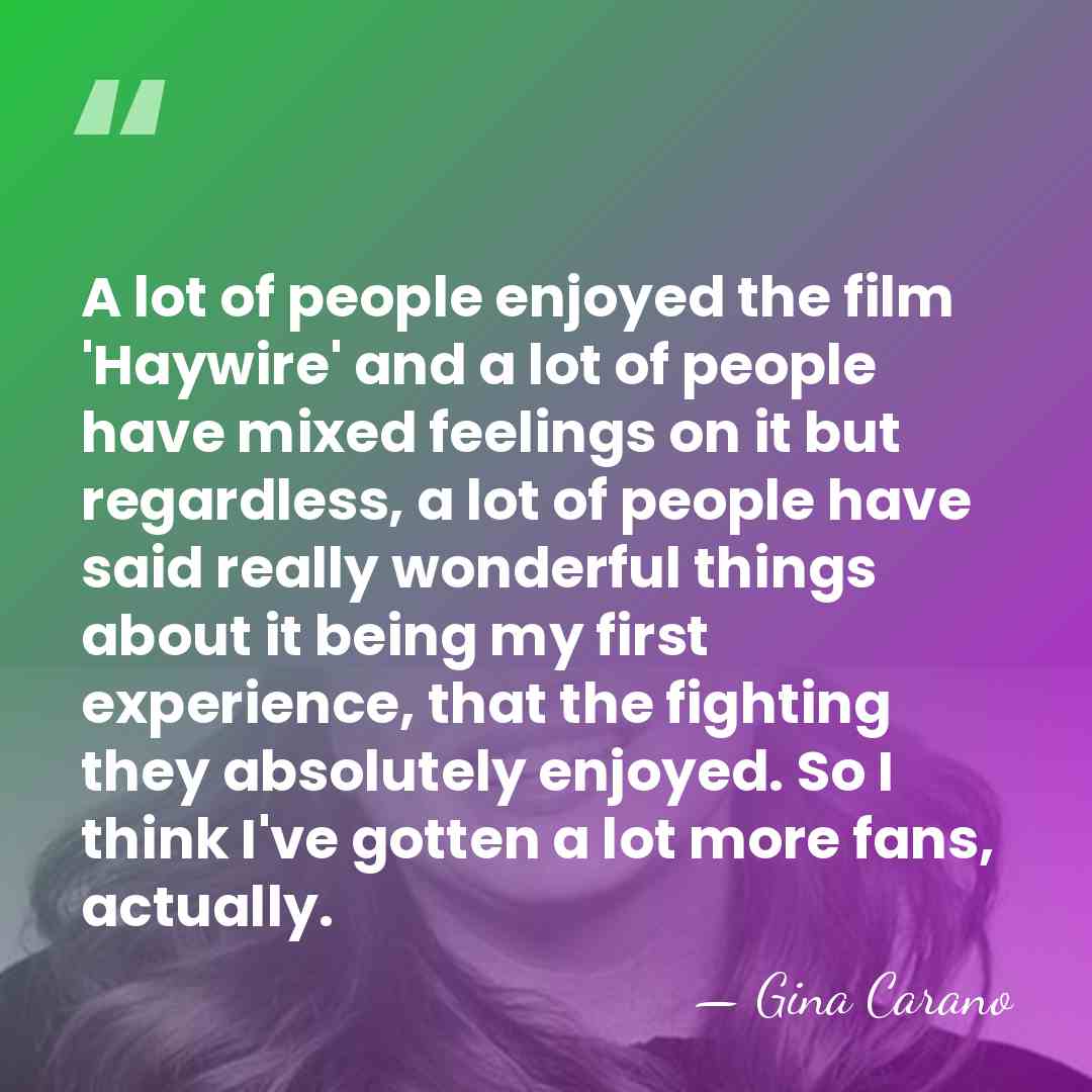 A lot of people enjoyed the film 'Haywire' and a lot of&hellip; - Gina Carano