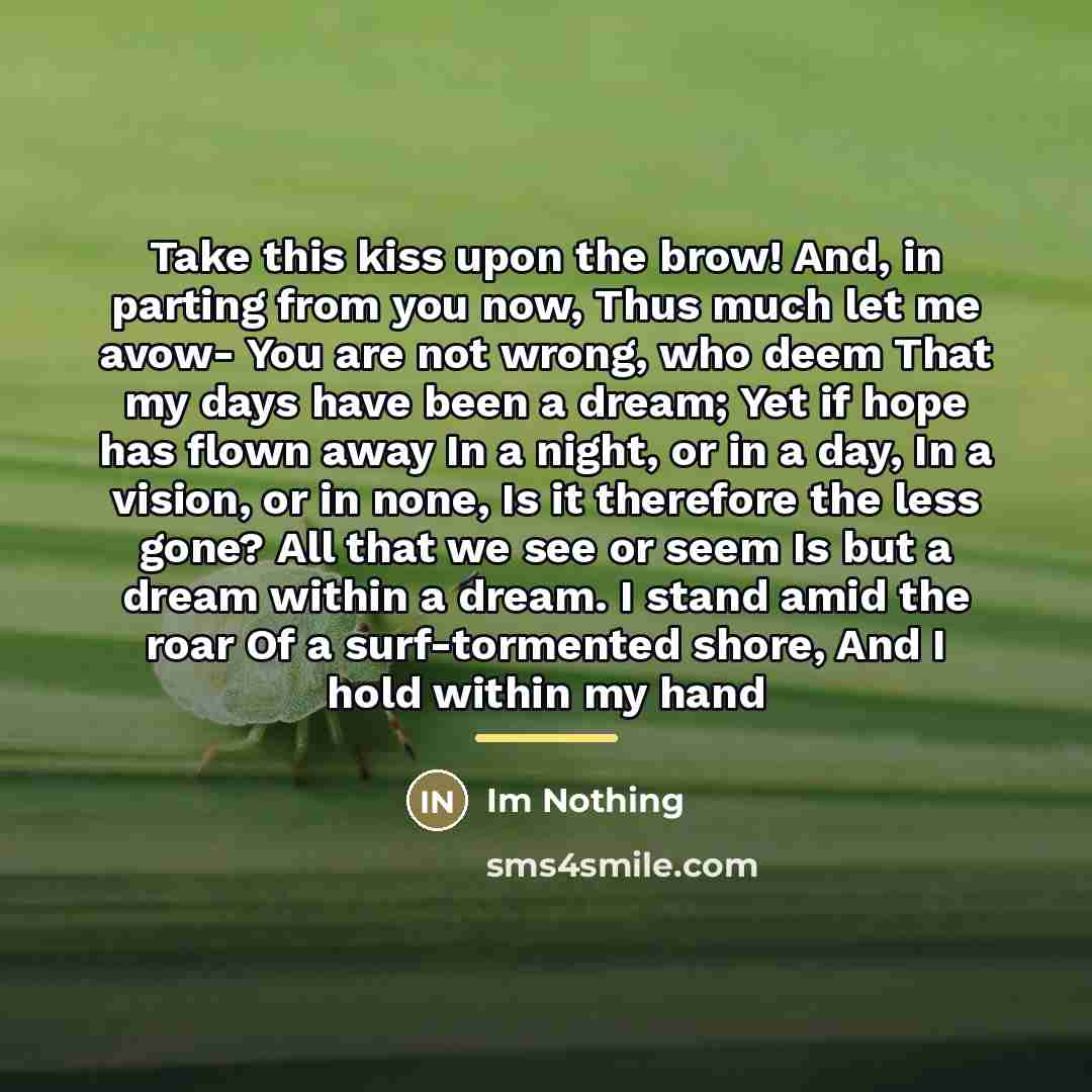 “Take this kiss upon the brow! And, in parting from…” quote by Im Nothing