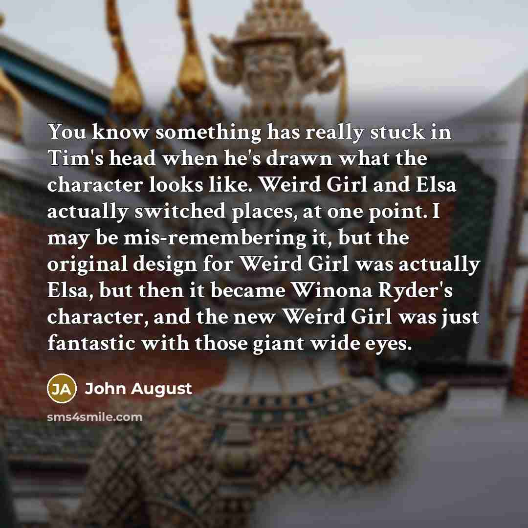 “You know something has really stuck in Tim's head when…” quote by John August