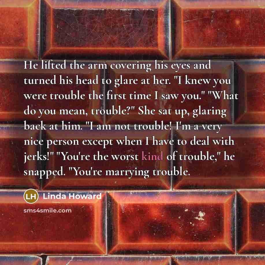 “He lifted the arm covering his eyes and turned his…” quote by Linda Howard