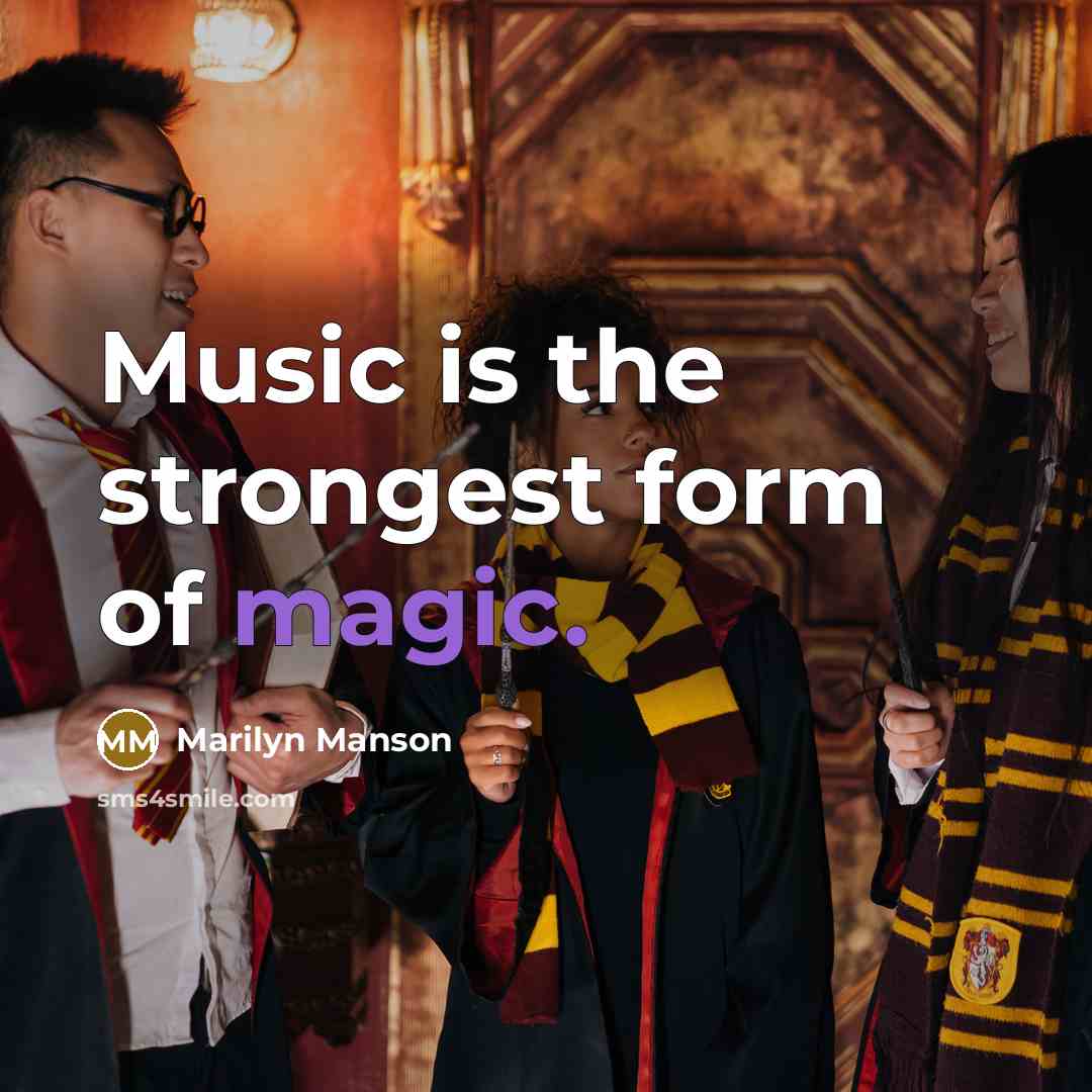 “Music is the strongest form of magic.…” quote by Marilyn Manson
