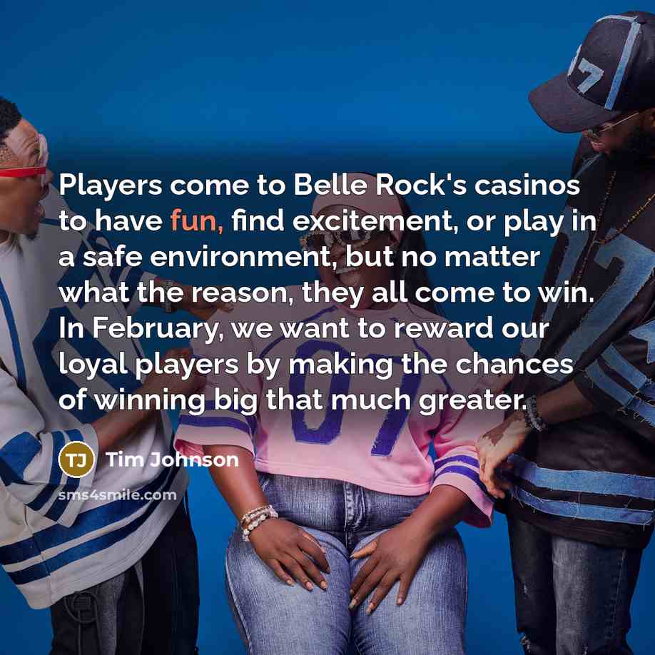 “Players come to Belle Rock's casinos to have fun, find…” quote by Tim Johnson