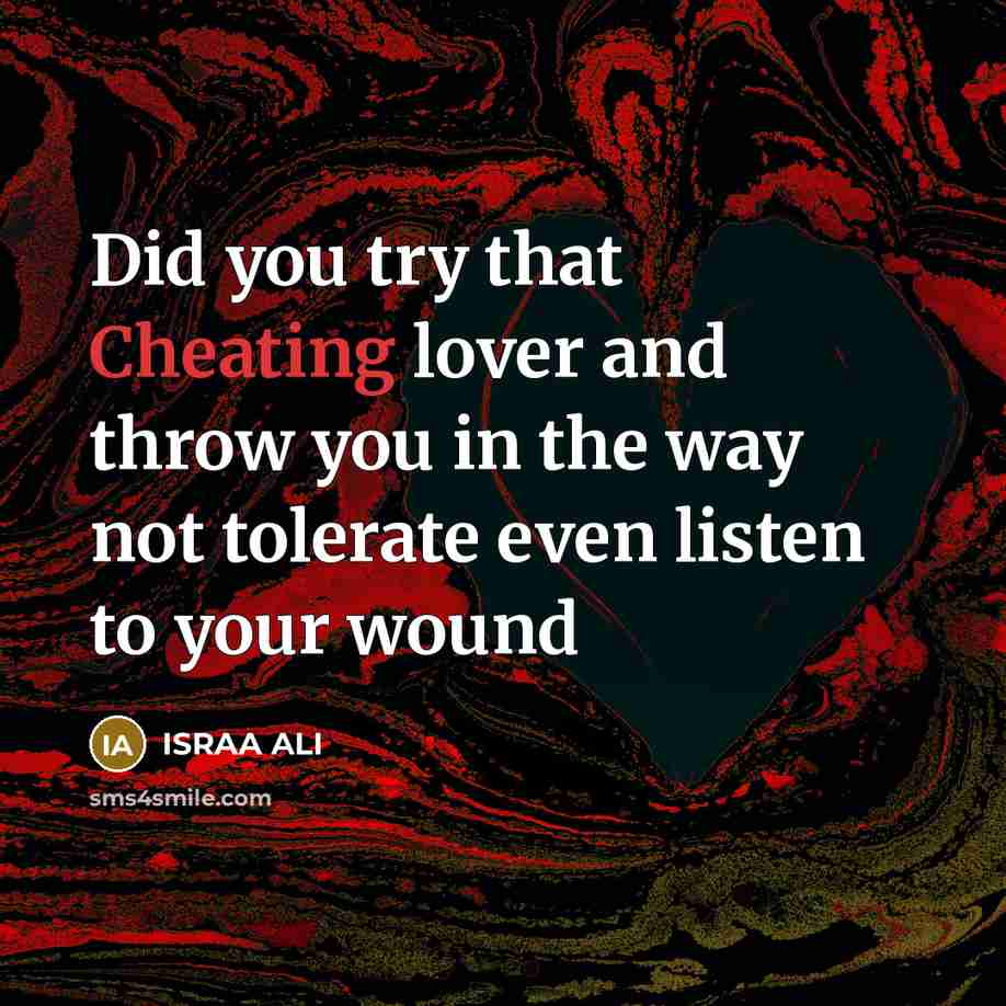 “Did you try that Cheating lover and throw you in…” quote by Israa Ali