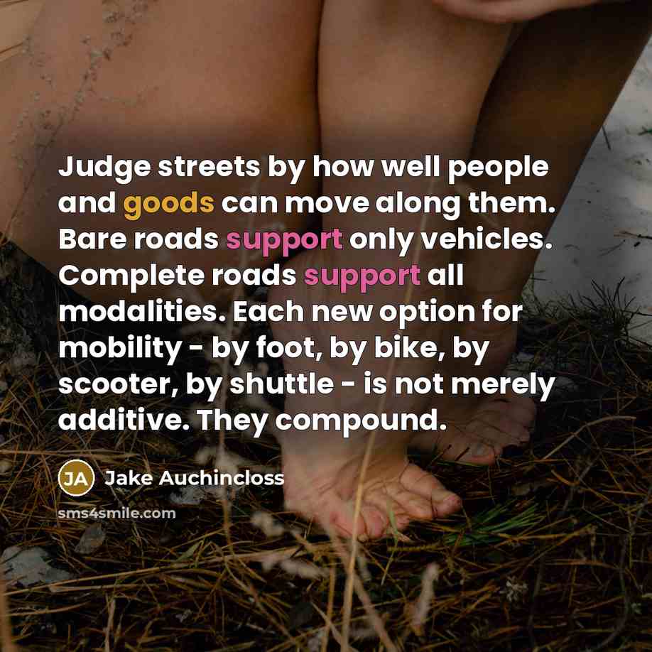 “Judge streets by how well people and goods can move…” quote by Jake Auchincloss